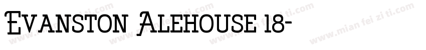 Evanston Alehouse 18字体转换